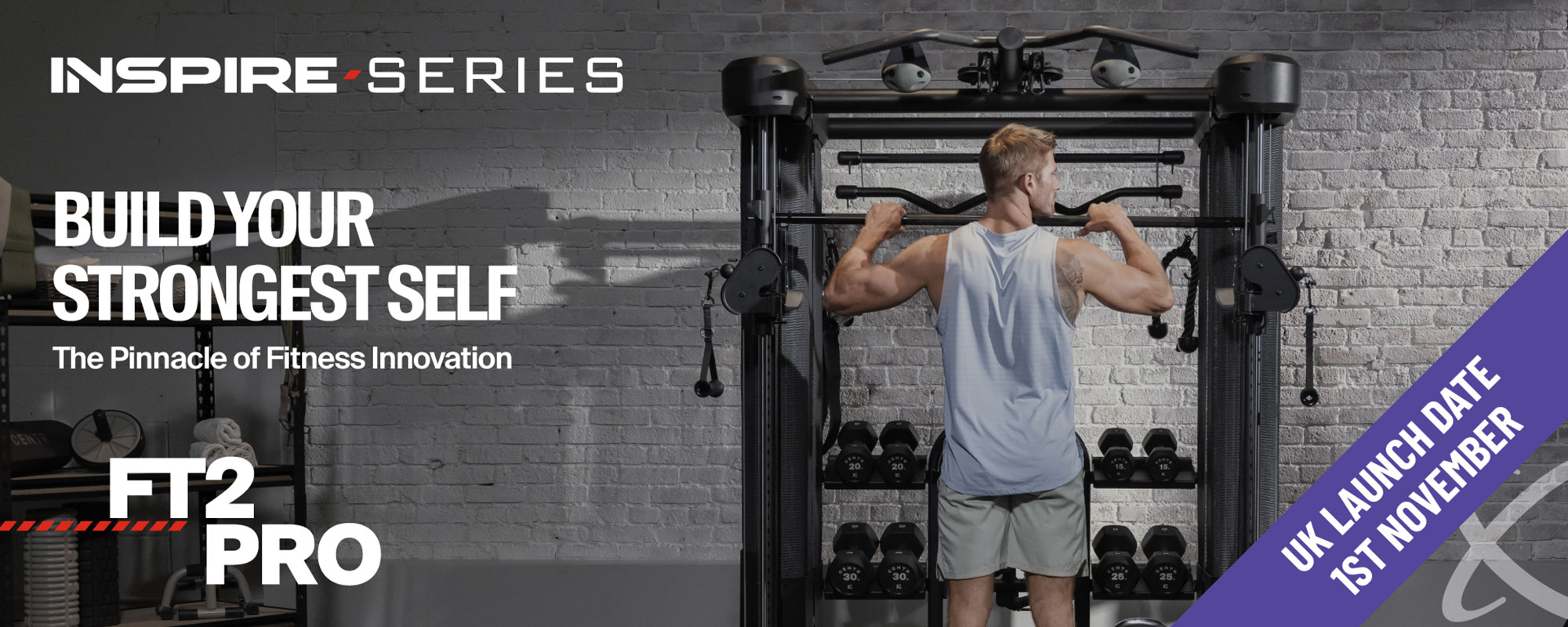 Inspire Series - Build your strongest self. FT2 Pro - UK launch date 1st November